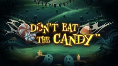 Don't Eat The Candy