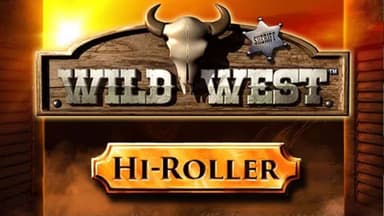 Wild West Hi-Roller